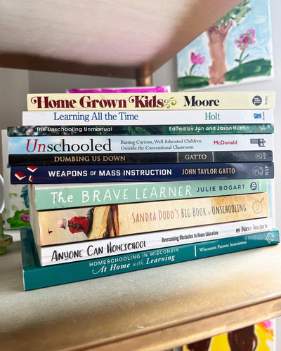 My Favorite Books If You are considering Homeschooling