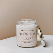 You're The Best! Soy Candle - Clear Jar - 9 oz