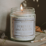 Forever and Always Soy Candle - Clear Jar - 9 oz