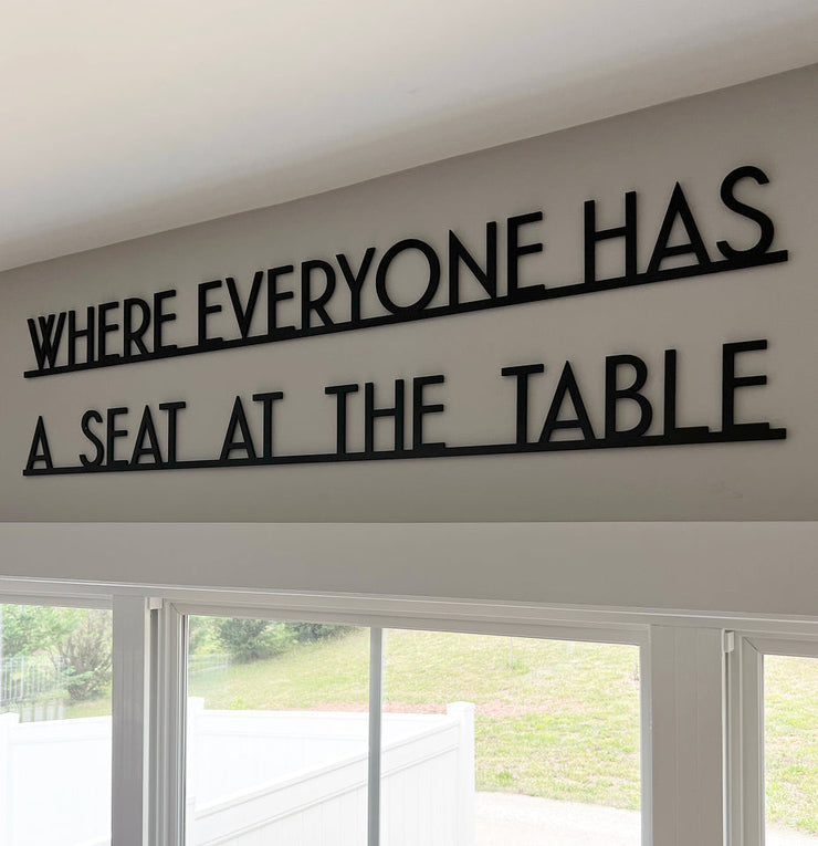 Where Everyone Has A Seat At The Table